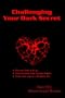 Challenging Your Dark Secret