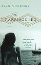 The Marriage Bed: A Novel