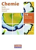 Produkt-Bild: Chemie: Stoffe - Reaktionen - Umwelt - Sekundarschule Sachsen-Anhalt - Neue Ausgabe: 7./8. Schuljahr - Sch&uuml;lerbuch