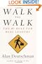 Walk the Walk: The #1 Rule for Real Leaders
