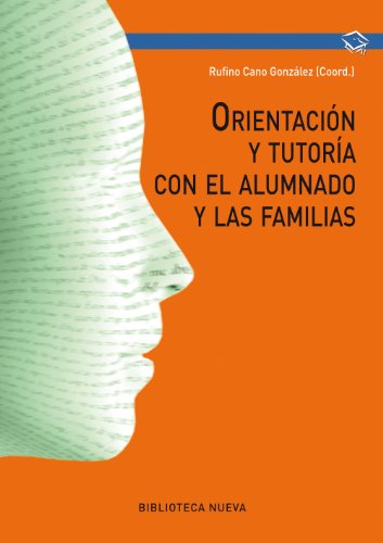 ORIENTACIÓN Y TUTORÍA CON EL ALUMNADO Y LAS FAMILIAS (MANUALES Y OBRAS DE REFERENCIA) (Spanish Edition)