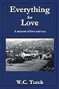 Everything for Love: A Memoir of Love and War