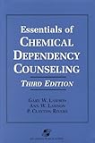 Essentials of chemical dependency counseling