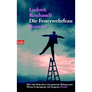 Die Feuerwehrfrau.