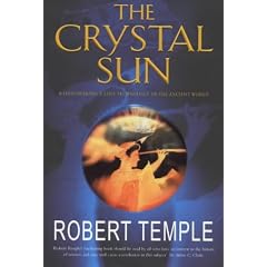 The Crystal Sun : Rediscovering a Lost Technology of the Ancient World