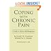 Coping with Chronic Pain: A Guide to Patient Self-management