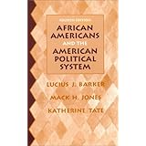 African Americans and the American Political System (4th Edition)