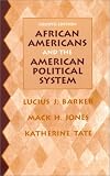 African Americans and the American Political System (4th Edition)