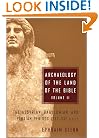 Archaeology of the Land of the Bible: The Assyrian, Babylonian, and Persian Periods (732-332 B.C.E.), Vol. 2