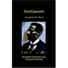 David Janowski: Artist of the Chess Board