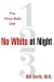 No White at Night