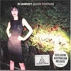 Good Fortune by PJ Harvey