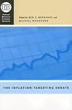The Inflation-Targeting Debate (National Bureau of Economic Research Studies in Income and Wealth)