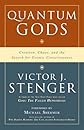 Quantum Gods