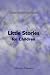 Search : Little Stories for Children: Being Easy Lessons Adapted to the Capacities of Youth