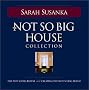 The Not So Big House Collection (Susanka) The Not So Big House Collection (Susanka)