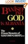 Banishing God in Albania: