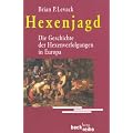 Hexenjagd: Die Geschichte der Hexenverfolgung in Europa