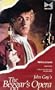 John Gay - The Beggar's Opera / Jonathan Miller - John Eliot Gardiner - Roger Daltrey - English Baroque Soloists [VHS]