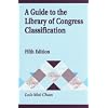 A Guide to the Library of Congress Classification: