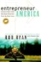 Entrepreneur America: Lessons from Inside Rob Ryan's High-Tech Start-Up Boot Camp