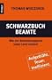 Schwarzbuch Beamte: Wie der Beh�rdenapparat unser Land ruiniert