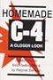 Homemade C-4 A Closer Look [VHS]