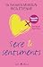 Sexe et sentiments : Version femme