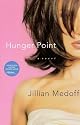 Hunger Point: A Novel by Jillian Medoff
