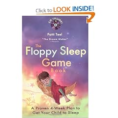 The Floppy Sleep Game Book: A Proven 4- Week Plan to Get Your Child to Sleep