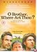 O Brother, Where Art Thou? [2000]