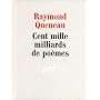 Cent mille milliards de po�mes de Raymond Queneau