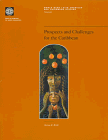 Prospects and Challenges for the Caribbean (World Bank Latin American and Caribbean Studies)