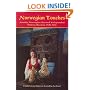 Norwegian Touches: History, Recipes, Folk Arts Notably Norwegian