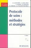Protocole de soins : M�thodes et strat�gies