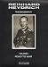 Books : Reinhard Heydrich: Road to War v. 1: The Biography