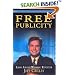 Free Publicity: A TV Reporter Shares the Secrets for Getting Covered on the News