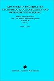 Subsea International '93: Low Cost Subsea Production Systems (Advances in Underwater Technology, Ocean Science and Offshore Engineering)