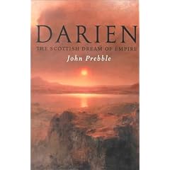 Darien: The Scottish Dream of Empire