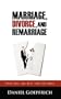 MARRIAGE, DIVORCE, AND REMARRIAGE