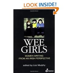 Wee Girls: Women Writing from an Irish Perspective