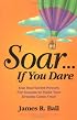 Soar...If You Dare