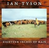 Ian Tyson - Eighteen Inches of Rain