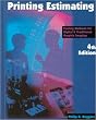 Printing Estimating: Digital and Traditional Costing Methods for Graphic Imaging (Graphic Comm (Non-Software))