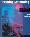 Review Cengage Delmar Learning  / Printing Estimating: Digital and Traditional Costing Methods for Graphic Imaging (Graphic Comm (Non-Software))