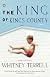 The King of Kings County : A Novel