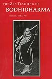 The Zen Teachings of Bodhidharma
