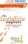 The Invisible Employee: Realizing the Hidden Potential in Everyone