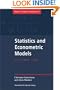 Statistics and Econometric Models: Volume 2, Testing, Confidence Regions, Model Selection and Asymptotic Theory (Themes in Modern Econometrics)