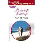 Makeshift Marriage by Daphne Clair
